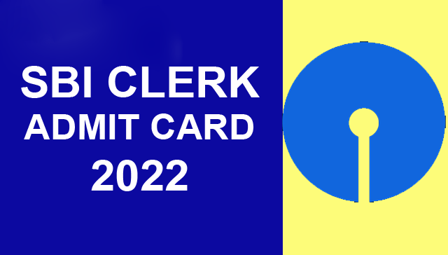 SBI Clerk Admit Card 2022