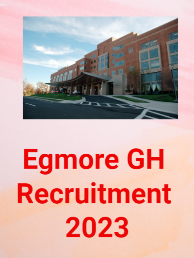 Egmore GH Recruitment 2023