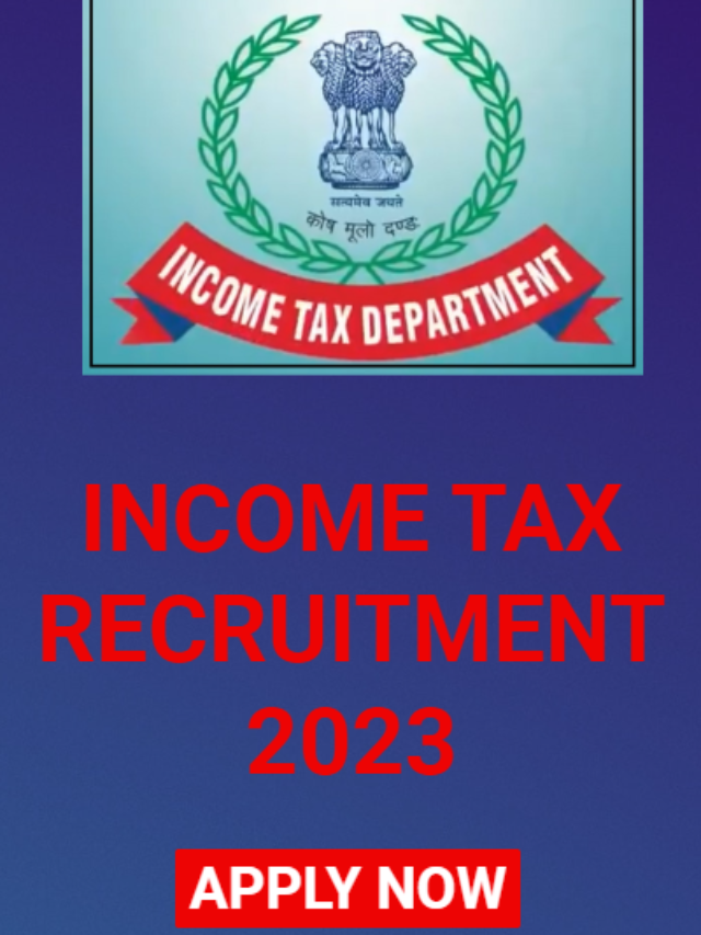 INCOME TAX RECRUITMENT 2023