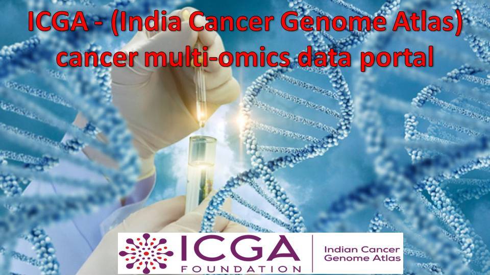 ICGA - (India Cancer Genome Atlas)