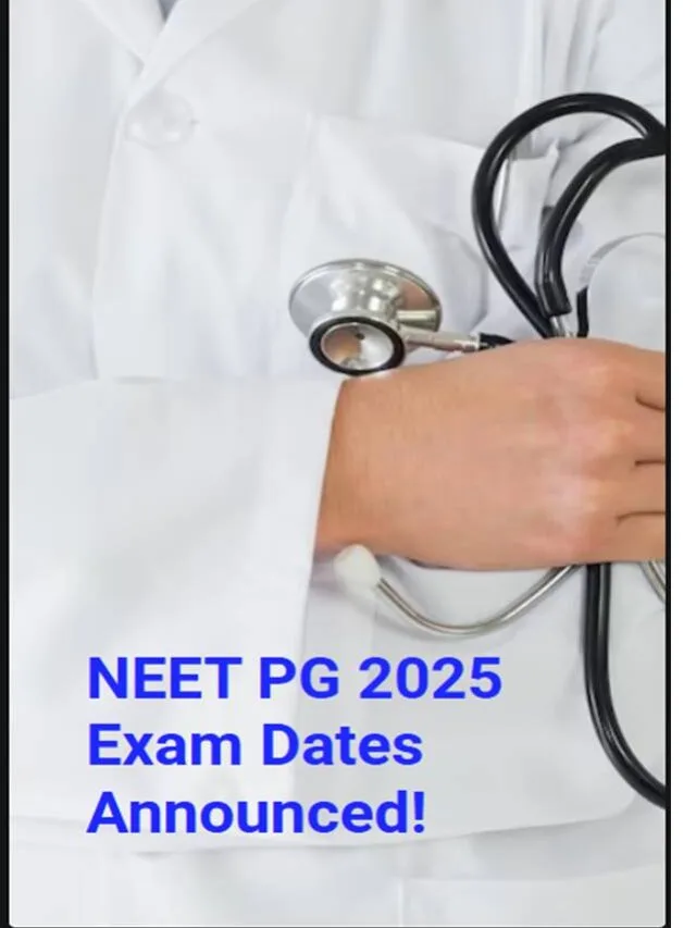 NEET PG 2025 Exam Dates